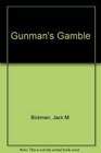 Gunman's Gamble