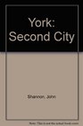 York  the Second City