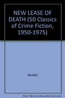 A New Lease of Death (50 Classics of Crime Fiction, 1950-1975)