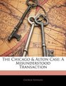 The Chicago  Alton Case A Misunderstood Transaction