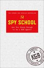 Spy School Are You Sharp Enough to Be a KGB Agent
