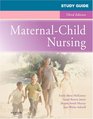 Study Guide for MaternalChild Nursing