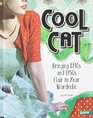 Cool Cat Bringing 1940s and 1950s Flair to Your Wardrobe