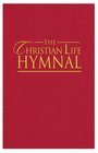 The Christian Life Hymnal Red