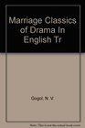 Marriage Classics of Drama In English Tr