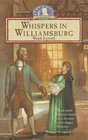 Whispers in Williamsburg (Sarah's Journey, Bk 4)