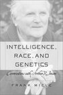 Intelligence Race and Genetics Conversations with Arthur R Jensen