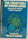The frontiers of knowledge