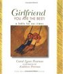 Girlfriend, You Are the Best: A Fable for Our Times