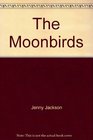 The Moonbirds