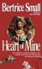 This Heart of Mine (Skye O'Malley, Bk 4)