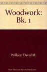 Woodwork Bk 1
