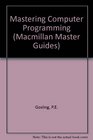 Mastering Computer Programming