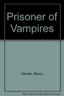 Prisoner of Vampires
