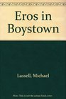 Eros in Boystown