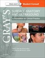 Gray's Surface Anatomy and Ultrasound A Foundation for Clinical Practice 1e