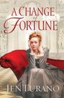A Change of Fortune (Ladies of Distinction, Bk. 1)