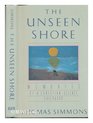 The Unseen Shore Memories of a Christian Science Childhood