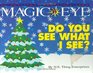 Do You See What I See?: 3D Christmas Surprises from Magic Eye