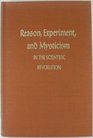 Reason experiment and mysticism in the scientific revolution