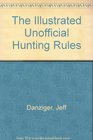 The Illustrated Unofficial Hunting Rules