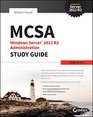 MCSA Windows Server 2012 R2 Administration Study Guide Exam 70411