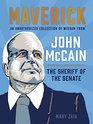 Maverick An Unauthorized Collection of Wisdom from John McCain the Sheriff of the Senate