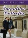 Impulsive Butterfly