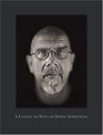 Chuck Close A Couple of Ways of Doing Something