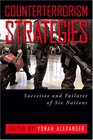 Counterterrorism Strategies Successes and Failures of Six Nations