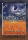 The Coming Transition