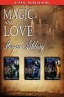 Magic and Love: The Prince and the Single Mom / The Princess and the Bodyguard / A Prince for Sophie