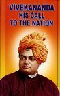 Vivekananda His Call to the Nation