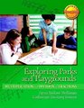 Exploring Parks  Playgrounds
