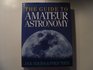 The Guide to Amateur Astronomy