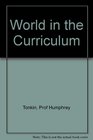 The World in the Curriculum Curricular Strategies for the 21st Century