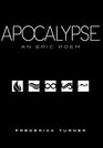 Apocalypse An Epic Poem