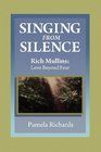 Singing from Silence Rich Mullins Love Beyond Fear