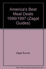 Zagatsurvey 1996/97 America's Best Meal Deals