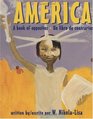 America  A Book of Opposites/Un libro de contrarios