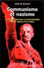 Communisme et nazisme 25 reflexions sur le totalitarisme au XXe siecle 19171989
