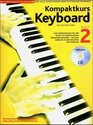 Kompaktkurs Keyboard 2 Inkl CD