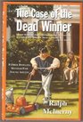 The Case of the Dead Winner