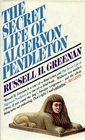 The Secret Life of Algernon Pendleton