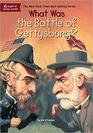 What Was the Battle of Gettysburg
