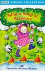 Six a Song of Sixpence 60 Favourite Nursery Rhymes