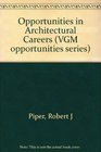 Opportunities in Architectural Careers