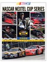 Nascar Nextel Cup Series 2006 the Official Chronicle of the Nascar Nextel Cup Series Season Nascar Nextel Cup Series Yearbook