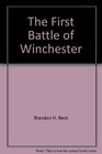 The First Battle of Winchester