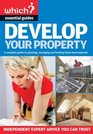 Develop Your Property A Complete Guide to Managing Building and Funding Home Extensions